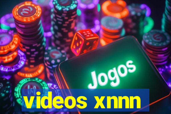 videos xnnn